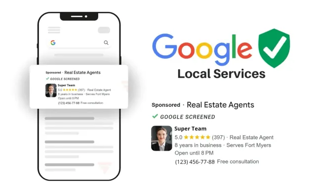Google Local Services Ads (LSA) for Your Real Estate Business
